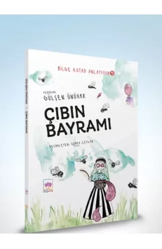 Çıbın Bayramı - Bilge Kutad Anlatıyor 5