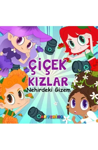 Çiçek Kızlar Nehirdeki Gizem