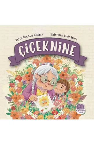 Çiçeknine, Nur Banu Akdemir