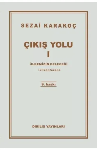 Çıkış Yolu 1 - Ülkemizin Geleceği