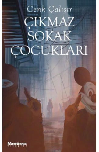 Çıkmaz Sokak Çocukları