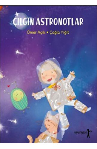 Çılgın Astronotlar