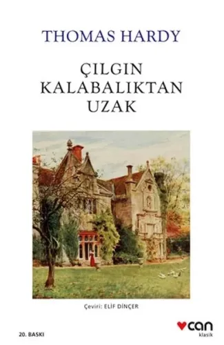 Çılgın Kalabalıktan Uzak (Beyaz Kapak)