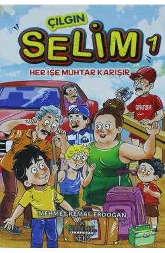 Çılgın Selim 1 - Her İşe Muhtar Karışır