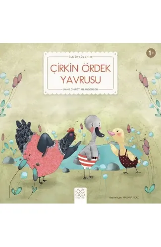 Çirkin Ördek Yavrusu - İlk Öykülerim