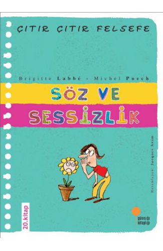 Çıtır Çıtır Felsefe 20 - Söz ve Sessizlik