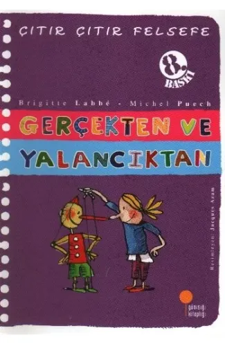 Çıtır Çıtır Felsefe 3 - Gerçekten ve Yalancıktan