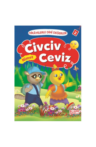 Civciv Ceviz Nimet - Hikayelerle Dini Değerler 2