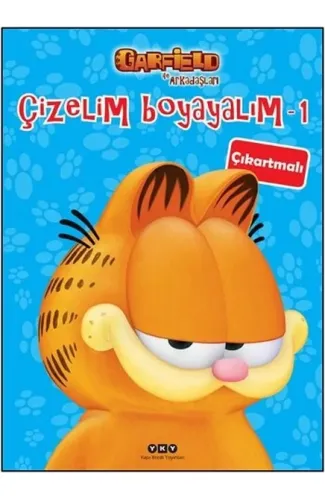 Çizelim Boyayalım 1 - Garfield ile Arkadaşları (Çıkartmalı)