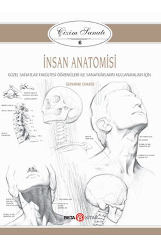 Çizim Sanatı Serisi 6 - İnsan Anatomisi