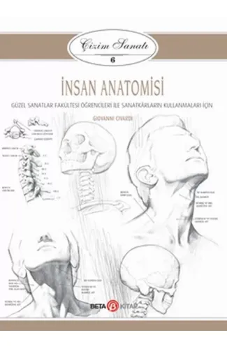 Çizim Sanatı Serisi 6 - İnsan Anatomisi