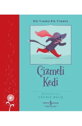 Çizmeli Kedi – Bir Varmış Bir Yokmuş