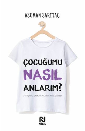 Çocuğumu Nasıl Anlarım?