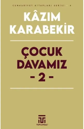 Çocuk Davamız - 2