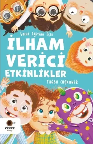 Çocuk Eğitimi İçin İlham Verici Etkinlikler