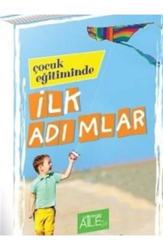 Çocuk Eğitiminde İlk Adımlar