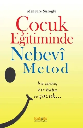 Çocuk Eğitiminde Nebevî Metot