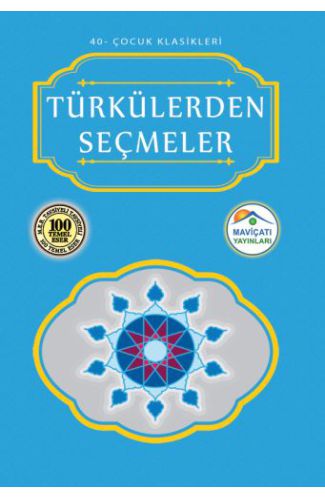 Çocuk Klasikleri 40 - Türkülerden Seçmeler