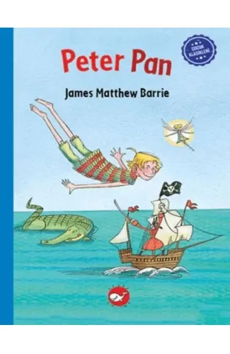 Çocuk Klasikleri: Peter Pan