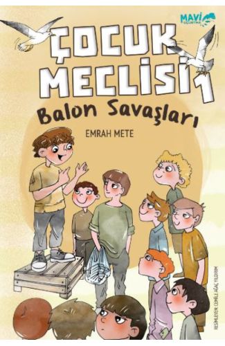 Çocuk Meclisi 1 - Balon Savaşları