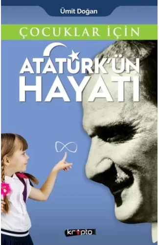 Çocuklar İçin - Atatürk'ün Hayatı