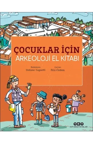 Çocuklar İçin Arkeoloji El Kitabı