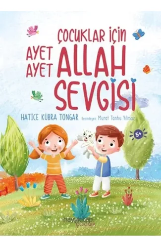 Çocuklar İçin Ayet Ayet Allah Sevgisi