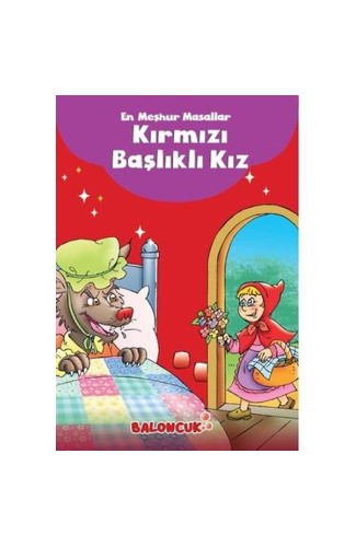 Çocuklar için En Meşhur Masallar - Kırmızı Başlıklı Kız Hayal ve Odak Geliştirici Masallar