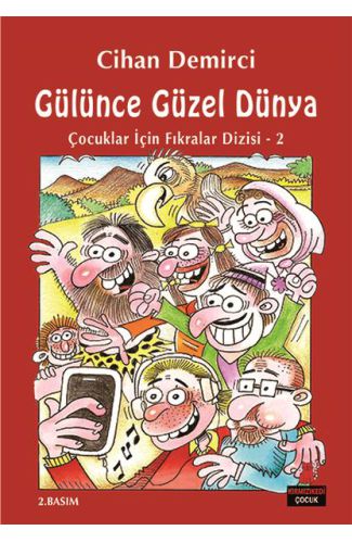 Çocuklar İçin Fıkralar Dizisi 2 - Gülünce Güzel Dünya