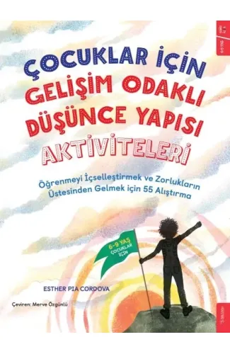 Çocuklar için Gelişim Odaklı Düşünce Yapısı Aktiviteleri