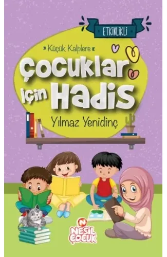 Çocuklar İçin Hadis Küçük Kalplere