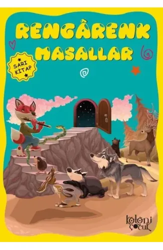 Çocuklar için Hayal ve Odak Geliştirici Rengarenk Masallar Sarı Kitap