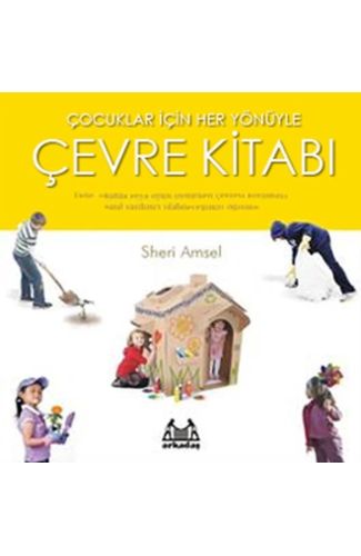 Çocuklar İçin Her Yönüyle Çevre Kitabı