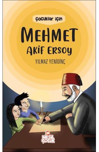 Çocuklar İçin Mehmet Akif Ersoy