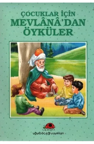 Çocuklar İçin Mevlanadan Öyküler