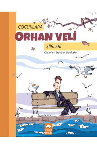 Çocuklara Orhan Veli Şiirleri