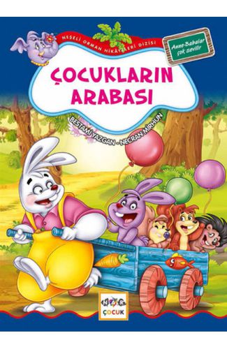 Çocukların Arabası / Neşeli Orman Hikayeleri