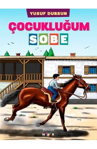 Çocukluğum Sobe