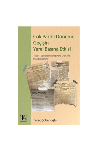 Çok Partili Döneme Geçişin Yerel Basına Etkisi