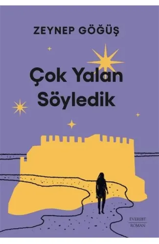 Çok Yalan Söyledik