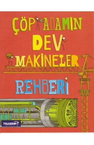 Çöp Adamın Dev Makineler Rehberi