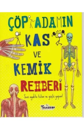 Çöp Adamın Kas ve Kemik Rehberi