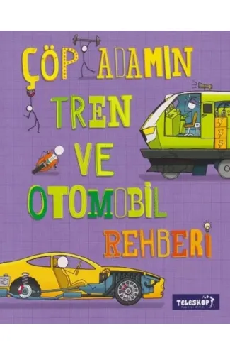 Çöp Adamın Tren ve Otomobil Rehberi