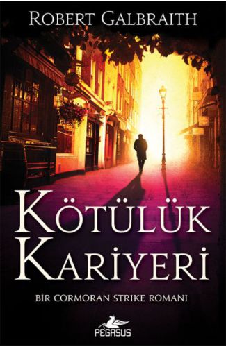 Cormoran Strike 3 - Kötülük Kariyeri