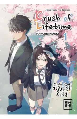 Crush of Lifetime Hayatımın Aşkı 1