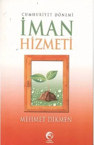 Cumhuriyet Dönemi İman Hizmeti