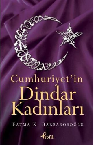 Cumhuriyet’in Dindar Kadınları