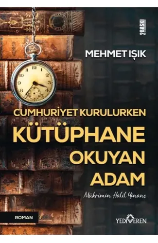 Cumhuriyet Kurulurken Kütüphane Okuyan Adam