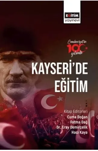 Cumhuriyetin 100. Yılında Kayseri’de Eğitim