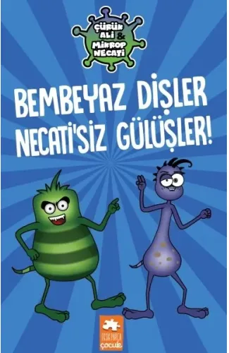 Çürük Ali ve Mikrop Necati - Bembeyaz Dişler Necati’siz Gülüşler